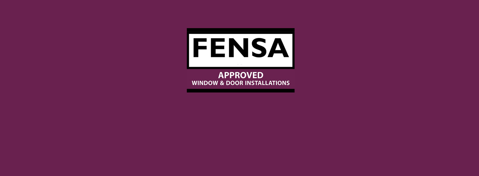 FENSA REGISTERED INSTALLERS